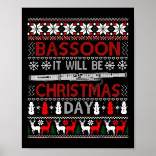 Boon It Will Be Christmas Day Gift Ugly Xmas Poster