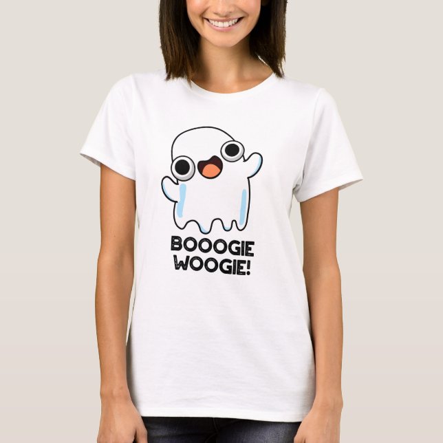 Booogie Woogie Funny Music Ghost Pun  T-Shirt (Front)