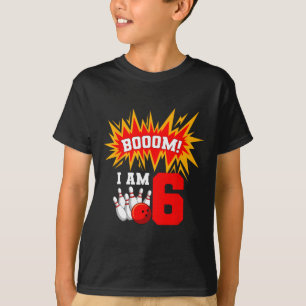 Booom! I Am 6 Bowling Birthday Party Bowler Bday 6 T-Shirt