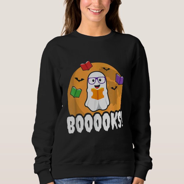 Booooks Ghost Boo Read Books Library Sweatshirt (Front)