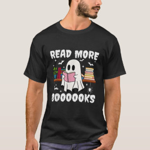 Booooks Ghost Halloween Read More Books Cute Boo r T-Shirt