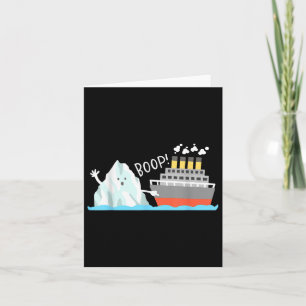 Boop Funny Titanic And Iceberg Pun Joke Meme Boys  Card