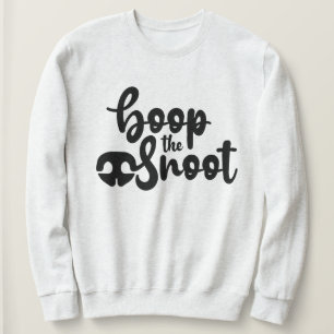 Boop The Snoot Funny Dog Quotes Women's Sweatshirt