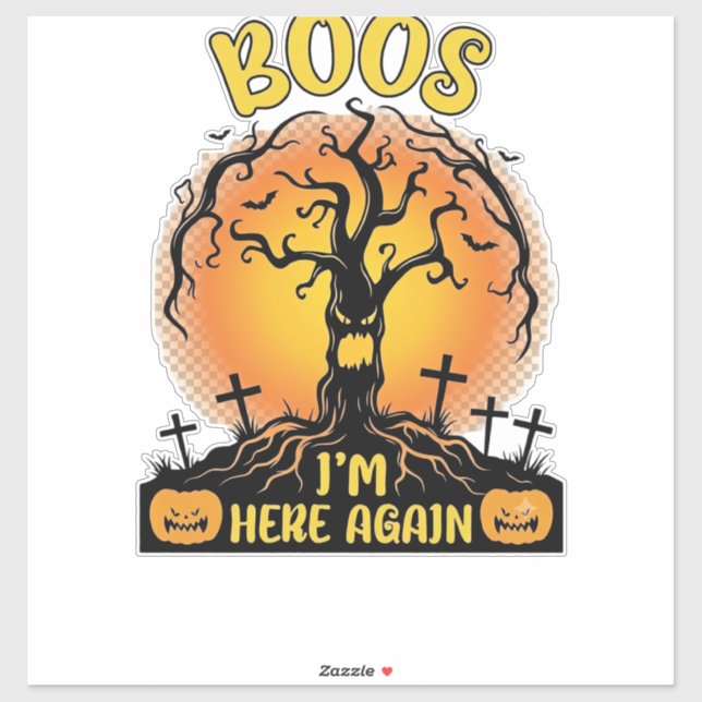 Boos Im Here Again Halloween Spooky Tree Pumpkins  (Sheet)