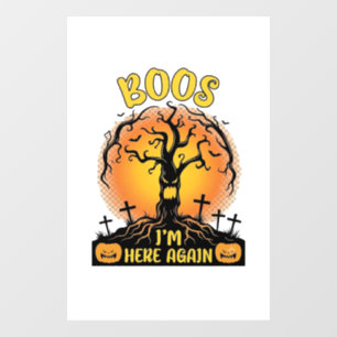 Boos Im Here Again Halloween Spooky Tree Pumpkins Window Cling