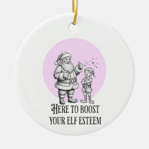 boost your elf esteem punny santa fun ornament