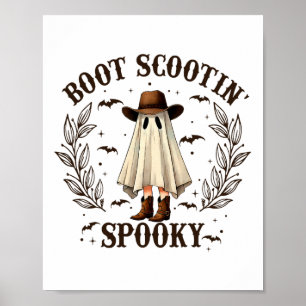 Boot Scootin Spooky Western Halloween Cute Ghost C Poster