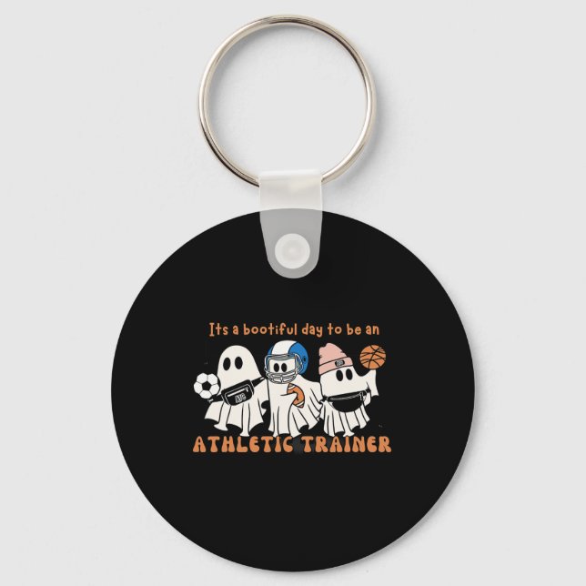 Bootiful Day To Be An Athletic Trainer  Key Ring (Front)