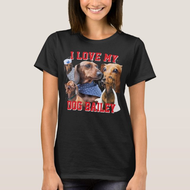 Bootleg I Love My Dog Custom Name & Photo Women T-Shirt (Front)