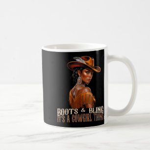 Boots & Bling It's Cowgirl African Women Black Coffee Mug