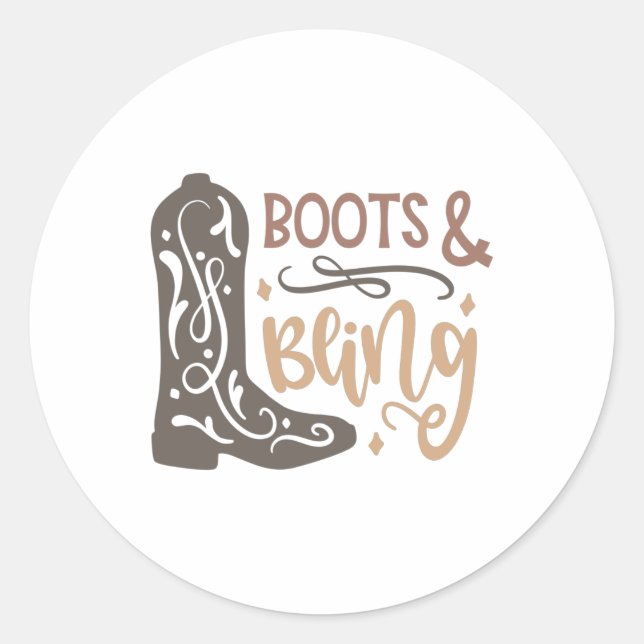 Boots and Bling Classic Round Sticker (Front)
