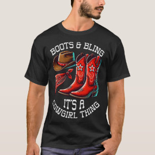 Boots And Bling Cowgirl Rodeo Horseback Riding Wes T-Shirt
