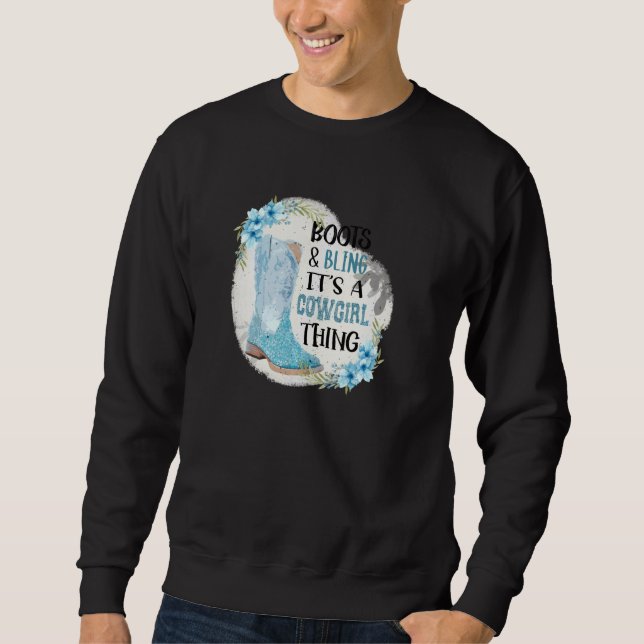 Boots And Bling It's A Cowgirl Thing Pullover (Front)