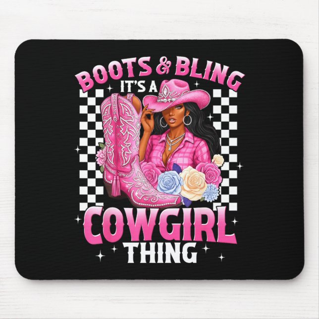 Boots And Bling It's Cowgirl Thing Black History G Mouse Mat (Front)