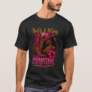 Boots and Bling Itu2019s a Cowgirl Thing Glam Coun T-Shirt