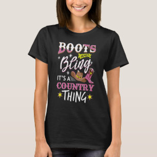 Boots And It's A Country Thing Cowgirl For Women T-Shirt