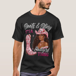 Boots Bling It'S A Cowgirl Thing Black Cowgirl T-Shirt