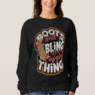 Boots & Bling It's a cowgirl thing  Cowgirls Horse Sweatshirt