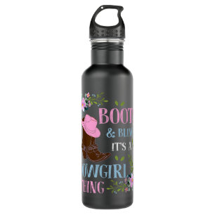 Boots Bling its a Cowgirl thing Cute Love Country 710 Ml Water Bottle