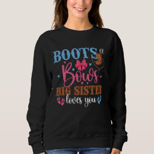 Boots Bow Big Sister Loves You Gender Reveal Party Sweatshirt