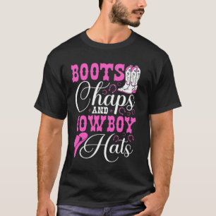 Boots Chaps And Cowboy Hats Rodeo Western Country  T-Shirt