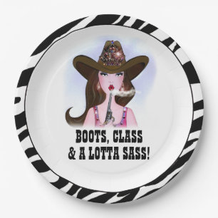 "BOOTS, CLASS & A LOTTA SASS!" PAPER PLATE