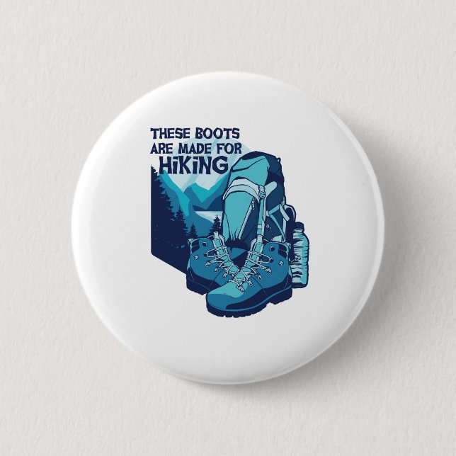 Boots For Hiking 6 Cm Round Badge (Front)