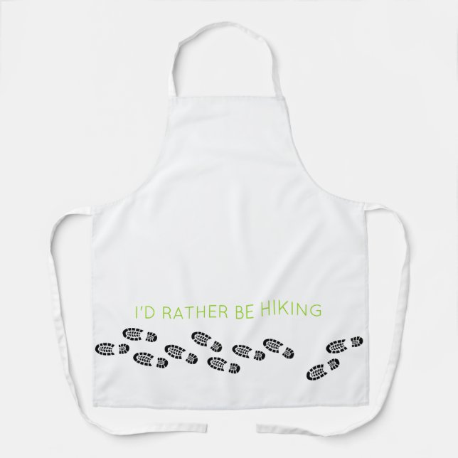 Boots I'd Rather Be Hiking Adventure Outdoors Apron (Front)