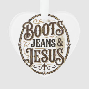 Boots Jeans & Jesus Vintage Western Faith Ornament