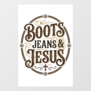 Boots Jeans & Jesus Vintage Western Faith Window Cling