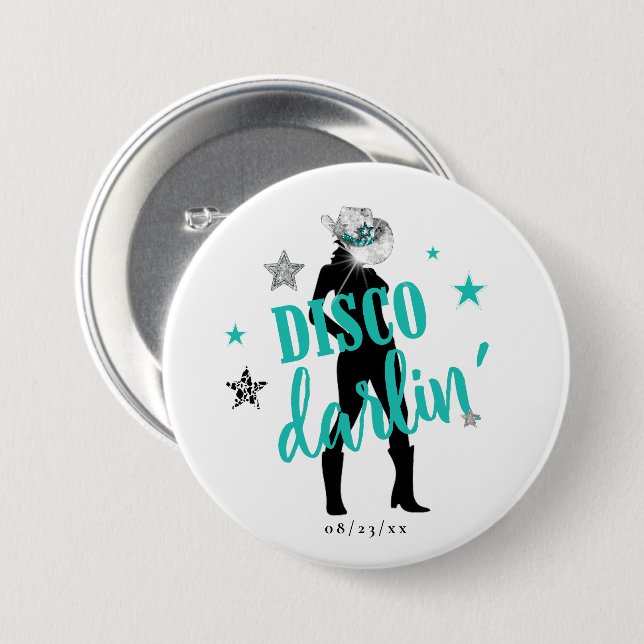 Boots 'n Bling Disco Darlin' Teal ID925  7.5 Cm Round Badge (Front & Back)