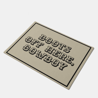 Boots off here cowboy fun country themed doormat
