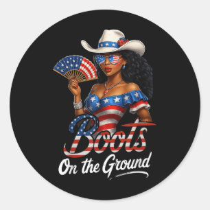Boots On The Ground 4th Of July Western Flag Cowgi Classic Round Sticker