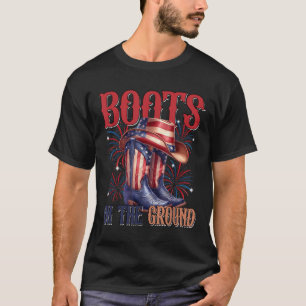 Boots On The Ground 4th Of July Western Flag Cowgi T-Shirt