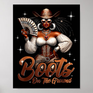 Boots On The Ground Afro Black Woman Cowgirl Black Poster