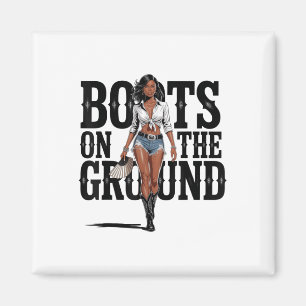 Boots On The Ground Black Cowgirl Melanin Women Magnet