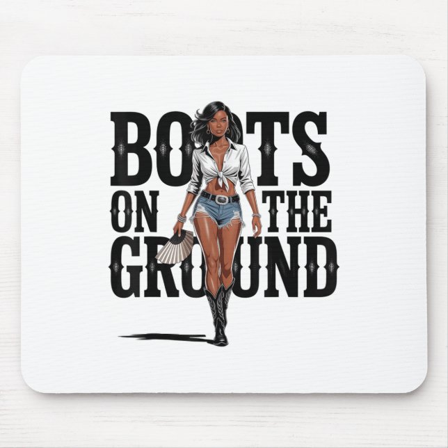 Boots On The Ground Black Cowgirl Melanin Women  Mouse Mat (Front)