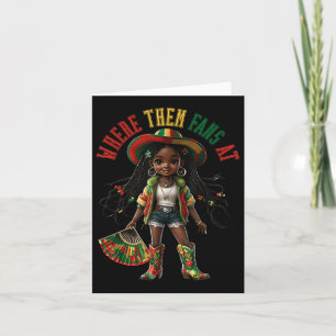 Boots On The Ground Black Girl Cowgirl Where Them Card