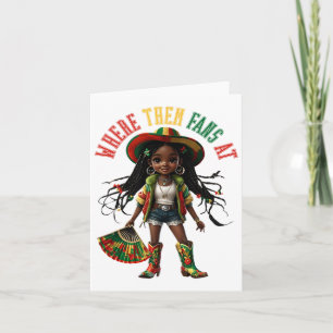 Boots On The Ground Black Girl Cowgirl Where Them  Card