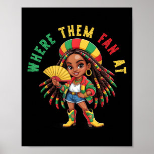 Boots On The Ground Black Girl Cowgirl Where Them  Poster