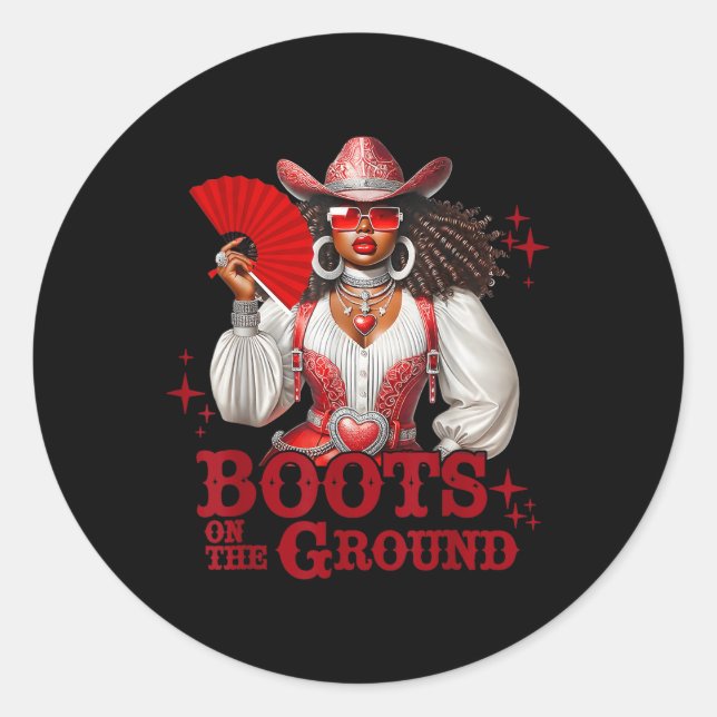 Boots On The Ground Boot Cowboy Western Cowgirl Li Classic Round Sticker (Front)