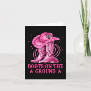 Boots On The Ground Boot Cowboy Western Cowgirl Me Card