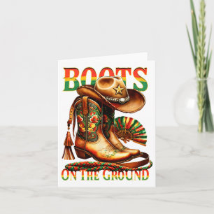 Boots On The Ground Boot Juneteenth Black Cowgirl Card