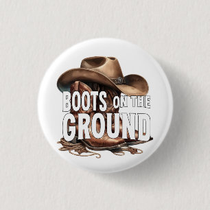 Boots on the Ground: Country Vibes 3 Cm Round Badge