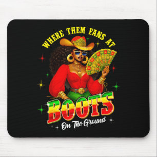 Boots On The Ground Cowgirl Black Women Africa Bla Mouse Mat