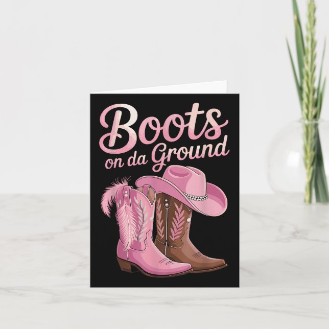 Boots On The Ground, Cowgirl Line Dance, Boot Cowb Card (Front)