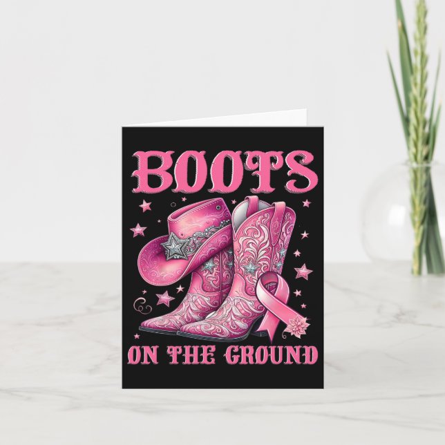 Boots On The Ground Cowgirl Western Breast Cancer  Card (Front)