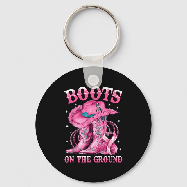 Boots On The Ground Cowgirl Western Breast Cancer  Key Ring (Front)