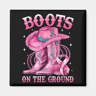 Boots On The Ground Cowgirl Western Breast Cancer  Magnet