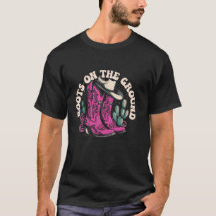 Boots On The Ground Cowgirls Western Horse Farmer T-Shirt